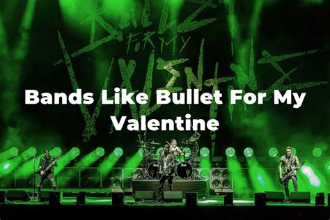 bands very similar to bullet for my valentine